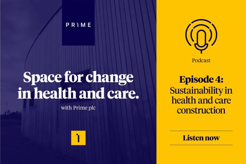 Prime’s new podcast explores crucial and evolving space for change in health and care